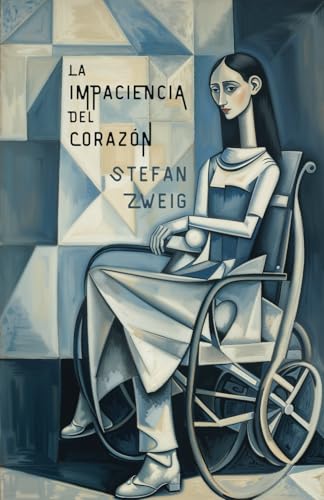 La impaciencia del corazón La impaciencia del corazón von Independently published