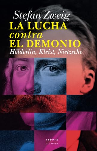 La lucha contra el demonio: Hölderlin · Kleist · Nietzsche La lucha contra el demonio: Hölderlin · Kleist · Nietzsche von Independently published
