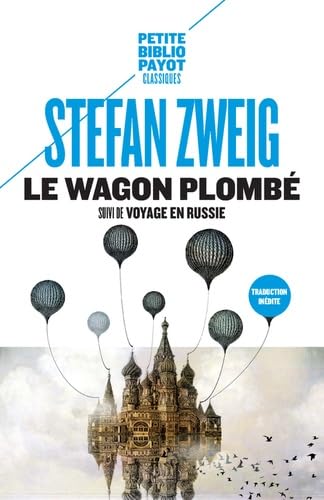 Le Wagon plombé: Suivi de Voyage en Russie