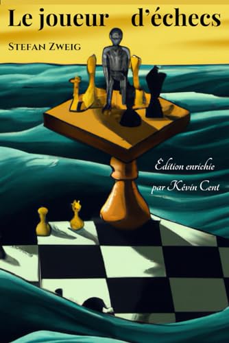 Le joueur d'échecs: Illustrés de 10 problèmes d'échecs extraordinaires