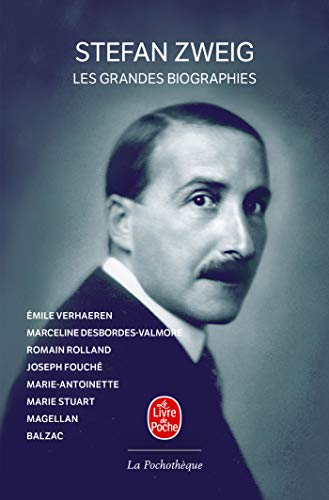 Les grandes biographies: Emilie Verhaeren - Marceline Desbordes-Valmore - Romain Rolland - Joseph Fouché - Marie-Antoinette - Marie Stuart - Magellan - Balzac