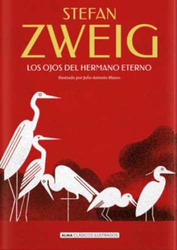 Los ojos del hermano eterno (Clásicos ilustrados) von Editorial Alma