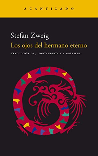 Los ojos del hermano eterno : leyenda (Narrativa del Acantilado, Band 29) von Acantilado