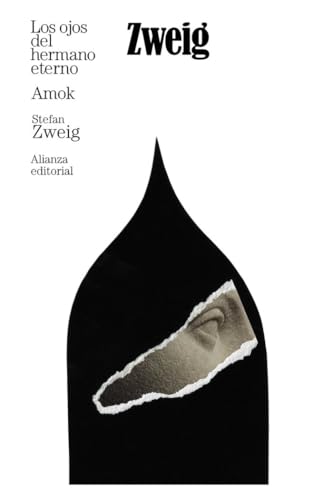 Los ojos del hermano eterno. Amok (El libro de bolsillo - Bibliotecas de autor - Biblioteca Zweig) von Alianza Editorial