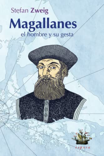 Magallanes: El hombre y su gesta