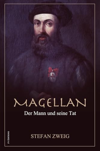 Magellan: Der Mann und seine Tat (Großdruck-Ausgabe) von Fv Editions