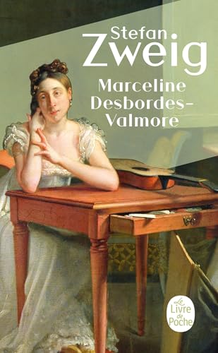 Marceline Desbordes-Valmore: Vie d'une poétesse (1921) von Le Livre de Poche