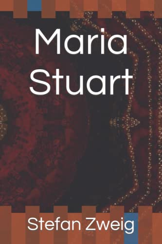 Maria Stuart von Independently published
