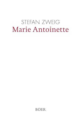 Marie Antoinette: Bildnis eines mittleren Charakters Marie Antoinette: Bildnis eines mittleren Charakters von BOER