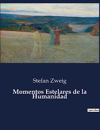 Momentos Estelares de la Humanidad: .