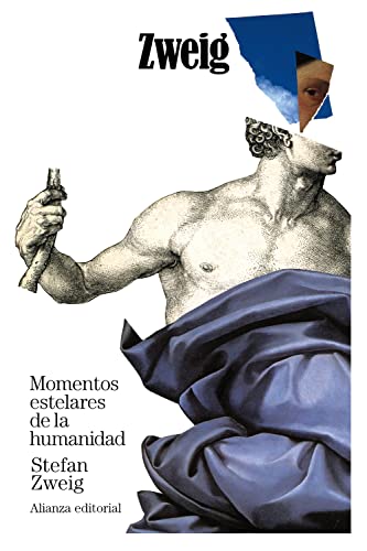 Momentos estelares de la humanidad (El libro de bolsillo - Bibliotecas de autor - Biblioteca Zweig, Band 3848)