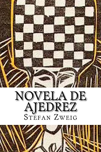 Novela De Ajedrez Novela De Ajedrez von CreateSpace Independent Publishing Platform