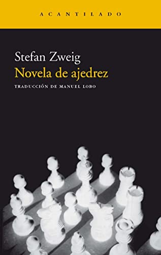 Novela de ajedrez (Narrativa del Acantilado, Band 10) von Acantilado