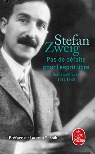 Pas de défaite pour l'esprit libre: Ecrits politiques 1911-1942