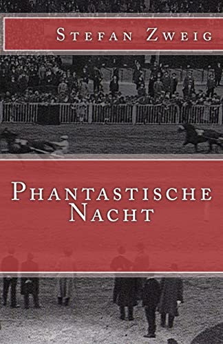 Phantastische Nacht (Klassiker der Weltliteratur, Band 29)