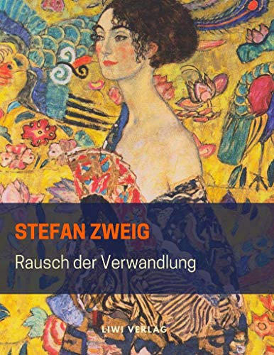 Rausch der Verwandlung Rausch der Verwandlung von LIWI Literatur- und Wissenschaftsverlag