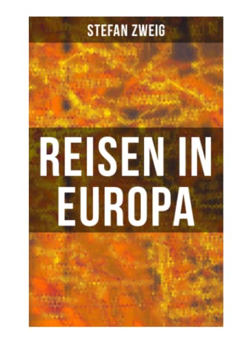 Reisen in Europa von Musaicum Books