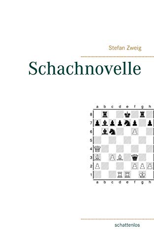 Schachnovelle Schachnovelle