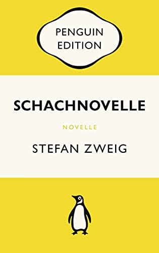 Schachnovelle: Penguin Edition: Penguin Edition (Deutsche Ausgabe) – Die kultige Klassikerreihe – Klassiker einfach lesen