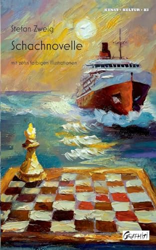 Schachnovelle: mit zehn farbigen Illustrationen (Kunst - Kultur - KI) von Books on Demand
