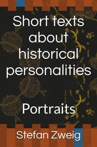 Short texts about historical personalities: Portraits Short texts about historical personalities: Portraits von Independently published