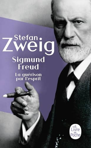 Sigmund Freud: La Guérison Par l'Esprit Sigmund Freud: La Guérison Par l'Esprit von Le Livre de Poche