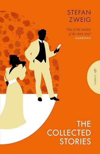 The Collected Stories of Stefan Zweig (Pushkin Press Classics) von Pushkin Press