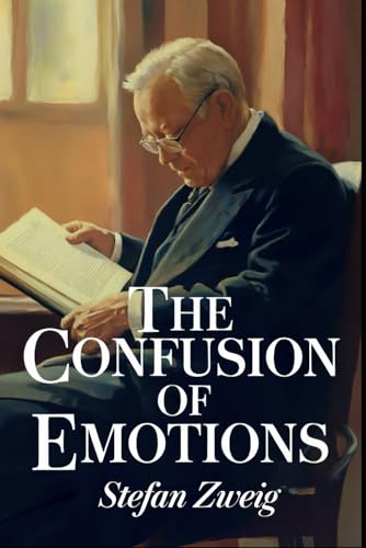 The Confusion of Emotions: A New Translation The Confusion of Emotions: A New Translation von Independently published