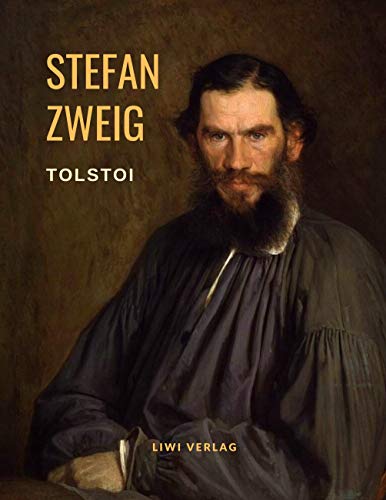 Tolstoi - Der Kampf um Verwirklichung. Eine Biografie