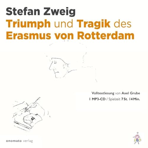 Triumph und Tragik des Erasmus von Rotterdam