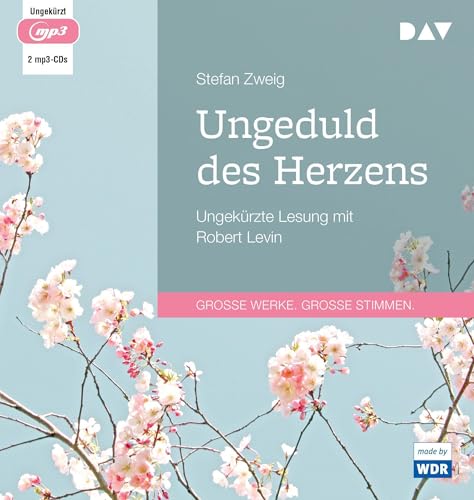 Ungeduld des Herzens: Ungekürzte Lesung mit Robert Levin (2 mp3-CDs) von Der Audio Verlag