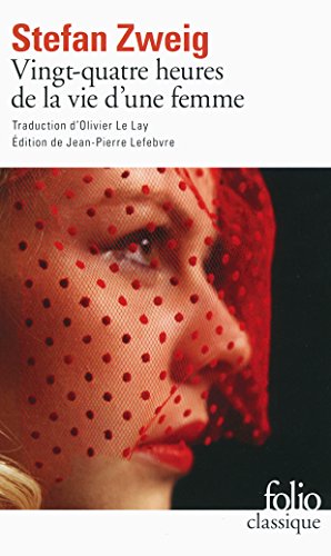 Vingt-quatre heures de la vie d'une femme von GALLIMARD