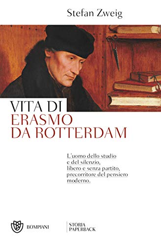 Vita di Erasmo da Rotterdam (Storia paperback)