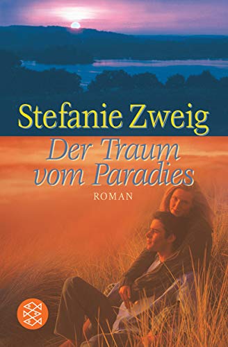Der Traum vom Paradies: Roman (Fischer Taschenbücher)
