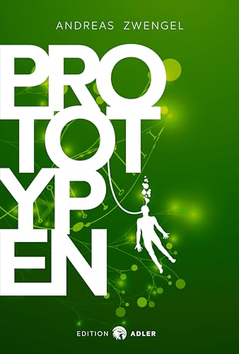 PROTOTYPEN von Verlag Peter Hopf
