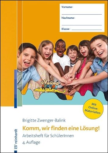 Komm, wir finden eine Lösung!: Arbeitsheft für SchülerInnen (10er Pack) von Ernst Reinhardt Verlag