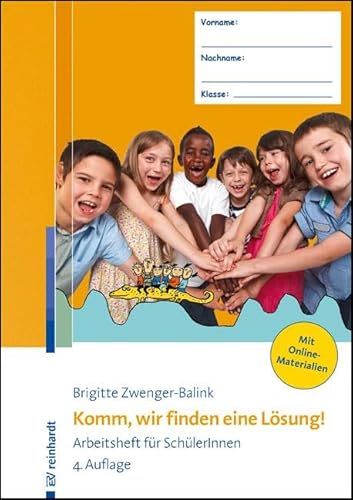 Komm, wir finden eine Lösung!: Arbeitsheft für SchülerInnen (10er Pack) von Ernst Reinhardt Verlag