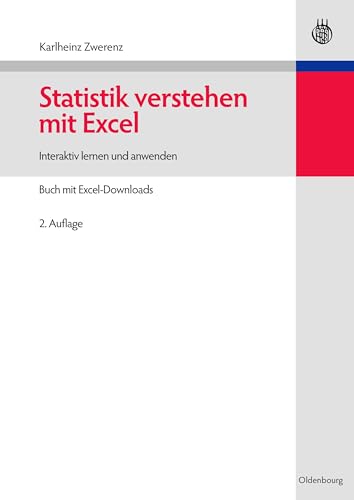 Statistik verstehen mit Excel: Interaktiv lernen und anwenden Buch mit ExcelDownloads: 2. Auflage (Managementwissen für Studium und Praxis) von De Gruyter Oldenbourg