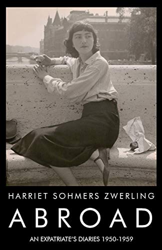 Abroad: An Expatriate’s Diaries 1950-1959