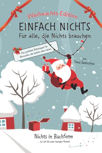 Einfach Nichts - Für alle, die Nichts brauchen: Nichts in Buchform HARDCOVER von Independently published