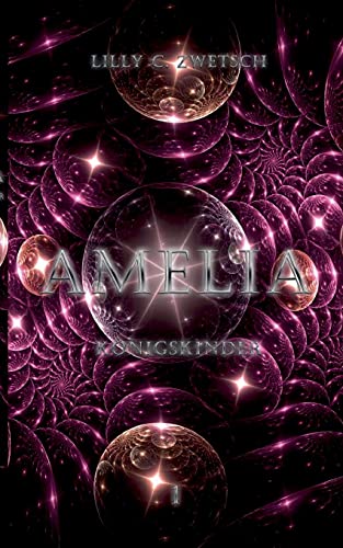 Amelia: Königskinder (Misfits, Band 1)