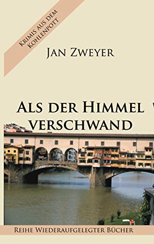 Als der Himmel verschwand von Books on Demand GmbH