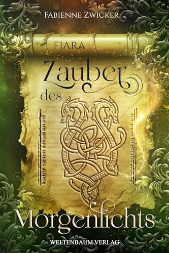 Fjara: Zauber des Morgenlichts von Weltenbaum Verlag