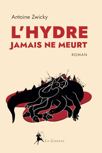 L'Hydre jamais ne meurt von La Giberne