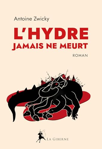 L'Hydre jamais ne meurt von éditions La Giberne