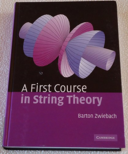 A First Course in String Theory