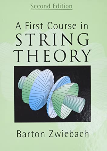 A First Course in String Theory von Cambridge University Press