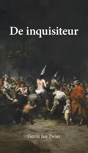 De inquisiteur von Uitgeverij Elikser