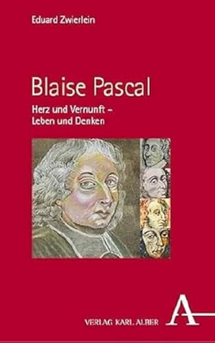 Blaise Pascal: Herz und Vernunft – Leben und Denken von Nomos