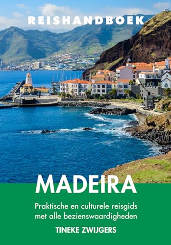 Reishandboek Madeira: praktische en culturele reisgids met alle bezienswaardigheden von Elmar B.V., Uitgeverij